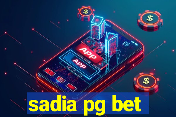 sadia pg bet